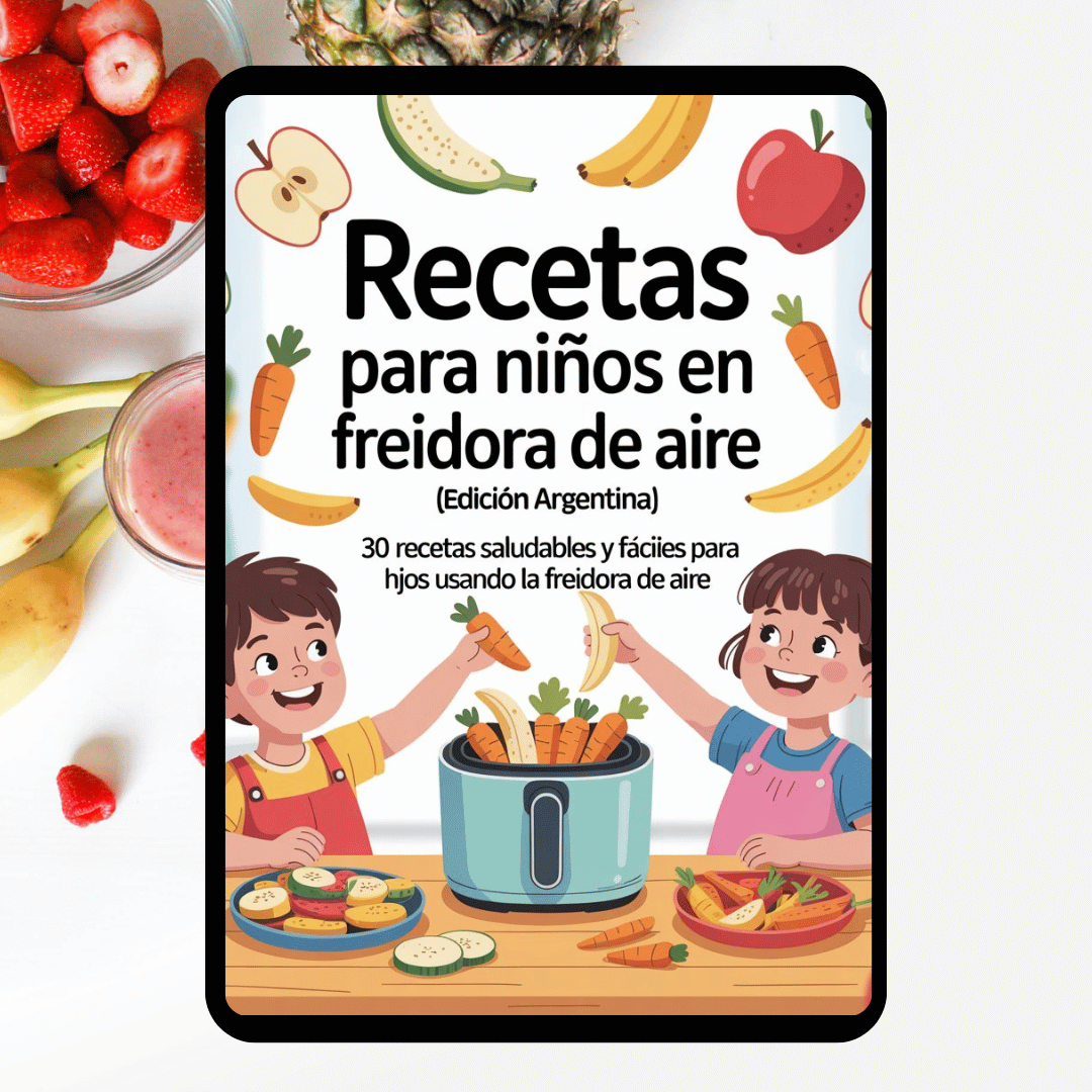 +30 Recetas para Niños en Freidora de Aire