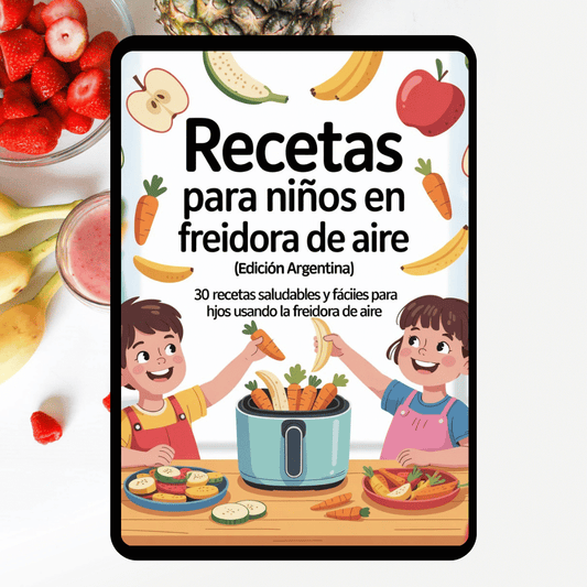 +30 Recetas para Niños en Freidora de Aire