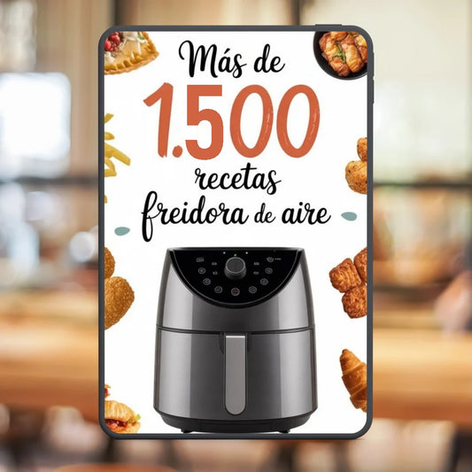 +1000 RECETAS  RICAS Y SALUDABLES PARA TU FREIDORA DE AIRE